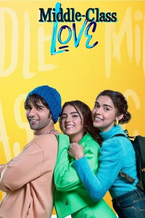 Middle Class Love (2022) Hindi Movie HDRip 720p – 480p Middle Class Love (2022) Hindi Movie HDRip 720p – 480p