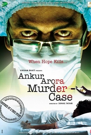 Ankur Arora Murder Case 2013 Hindi Audio WEB-DL 720p - 480p - 1080p Ankur Arora Murder Case 2013 Hindi Audio WEB-DL 720p - 480p - 1080p